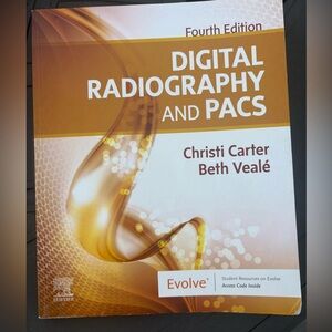 Digital Radiography and PACS by Christi Carter & Beth Veale - Gold/White Cover